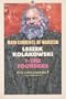 Main Currents of Marxism: Its Rise, Growth and Dissolution Volume 1: The Founders (Oxford Paperbacks)