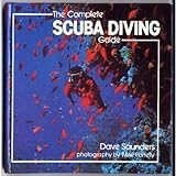The complete scuba diving guide