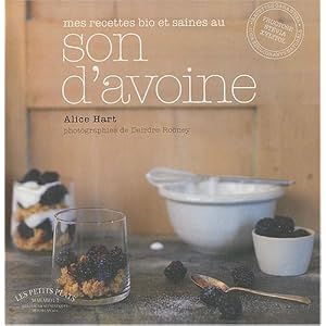 Mes recettes bio et saines au son d'avoine