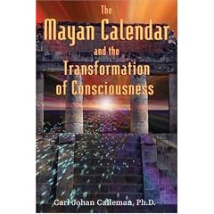 The Mayan Calendar and the Transformation of Consciousness