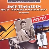 Jack Teagarden - Big T, A Hundred Years from Today, His 46 Finest 1928-1954