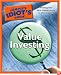 The Complete Idiot's Guide to Value Investing
