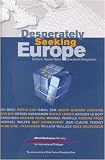 Desperately seeking Europe