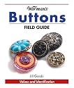 Warman's Buttons Field Guide (Warman's Field Guides)