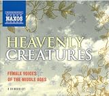 Heavenly Creatures: Female Voices of the Middle Ages
