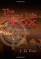 The Secret Life of Fox: The Cloak and Dagger Game