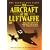 The Aircraft of the Luftwaffe