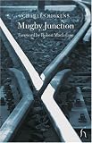 Mugby Junction (Hesperus Classics)