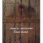 Marcel Duchamp: Etant donnes (Philadelphia Museum of Art)