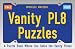 Vanity Plate Puzzles: A Puzzle Book Where You Solve the Vanity Plates