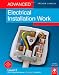 Advanced Electrical Installation Work: Level 3 City & Guilds 2330 Technical Certificate & 2356 NVQ: Level 3 City & Guilds 2330 Technical Certificate and 2356 NVQ