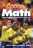 Soccer Math: Solving Problems From the Pitch for Grades 4-8