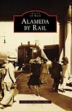 Alameda By Rail (CA) (Images of Rail)