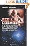 Red Cosmos: K. E. Tsiolkovskii, Grandfather of Soviet Rocketry (Centennial of Flight Series)