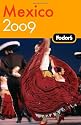 Fodor's Mexico 2009 (Fodor's Gold Guides)