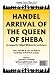 Arrival Of Queen Of Sheba arranged by Wicken: Score and parts for orchestra