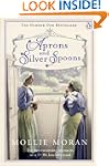 Aprons and Silver Spoons: The heartwa...