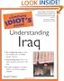 The Complete Idiot's Guide to Understanding Iraq