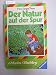 Der Natur auf der Spur. ( Ab 10 J.) Thumbnail