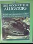 The Moon of the Alligators (The Thirteen Moons Series)