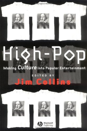 High-Pop: Making Culture Into Popular Entertainment: 1st (First) Edition