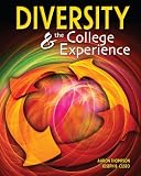 iversity and the College Experience