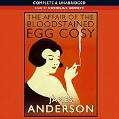 The Affair of the Bloodstained Egg Cosy | [James Anderson]