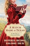 Match Made in Texas, A: A Novella Collection