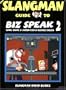 The Slangman Guide to Biz Speak 2 (Slangman Guides to Biz Speak)
