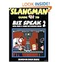 The Slangman Guide to Biz Speak 2 (Slangman Guides to Biz Speak)