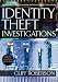 Identity Theft Investigations