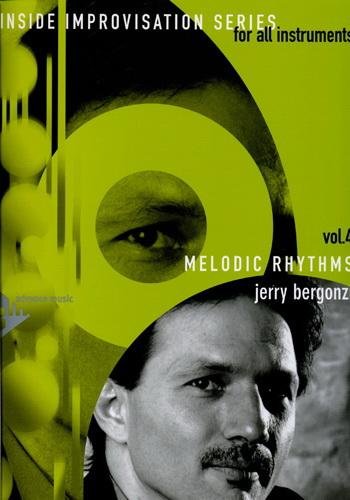 Advance Music Bergonzi Melodic Rhythms Book and CD Inside Improvisation Vol. 4