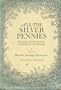 All the Silver Pennies