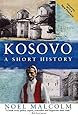 Kosovo: A Short History
