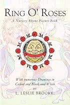 Ring O' Roses: A Nursery Rhyme Picture Book