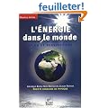 L'�nergie dans le monde : bilan et perspectives