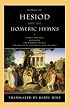 Works of Hesiod and the Homeric Hymns