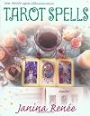 Tarot Spells (Llewellyn's New Age Tarot Series)
