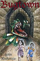 Click to Download Free Kindle Book -> Bugtown