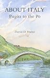 About Italy: Puglia to the Po