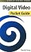 Digital Video Pocket Guide (O'Reilly Digital Studio)
