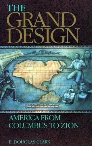 Grand Design: America from Columbus to Zion