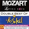 Mozart L'Op�ra Rock Et Le Roi Soleil : Le Bouble Best Of