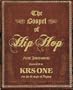 The Gospel of Hip Hop: The First Instrument