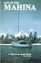 Log of the Mahina: A Tale of the South Pacific