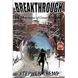 Breakthrough: The Adventures of Chase Manhattan (The Breakthrough Trilogy)