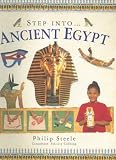 Step Into: Ancient Egypt Philip Steele