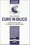 Euro in bilico