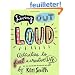 Living Out Loud: Activities to Fuel a Creative Life