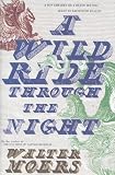A Wild Ride Through the Night